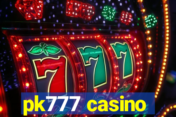 pk777 casino